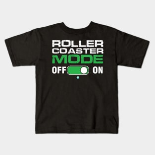 ROLLER COASTER: Mode ON - Funny Roller Coaster Gift Kids T-Shirt